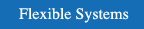 flexible systems